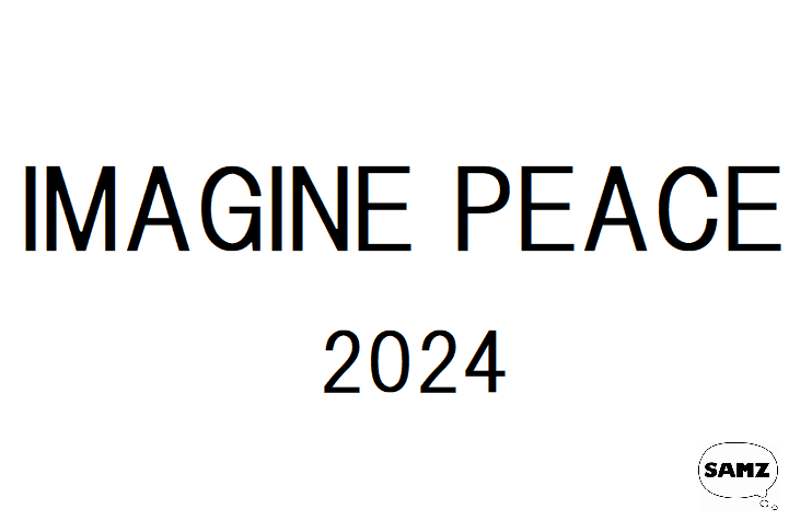 IMAGINE PEACE 2024